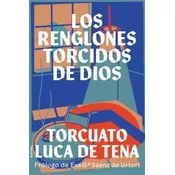 los renglones torcidos de dios